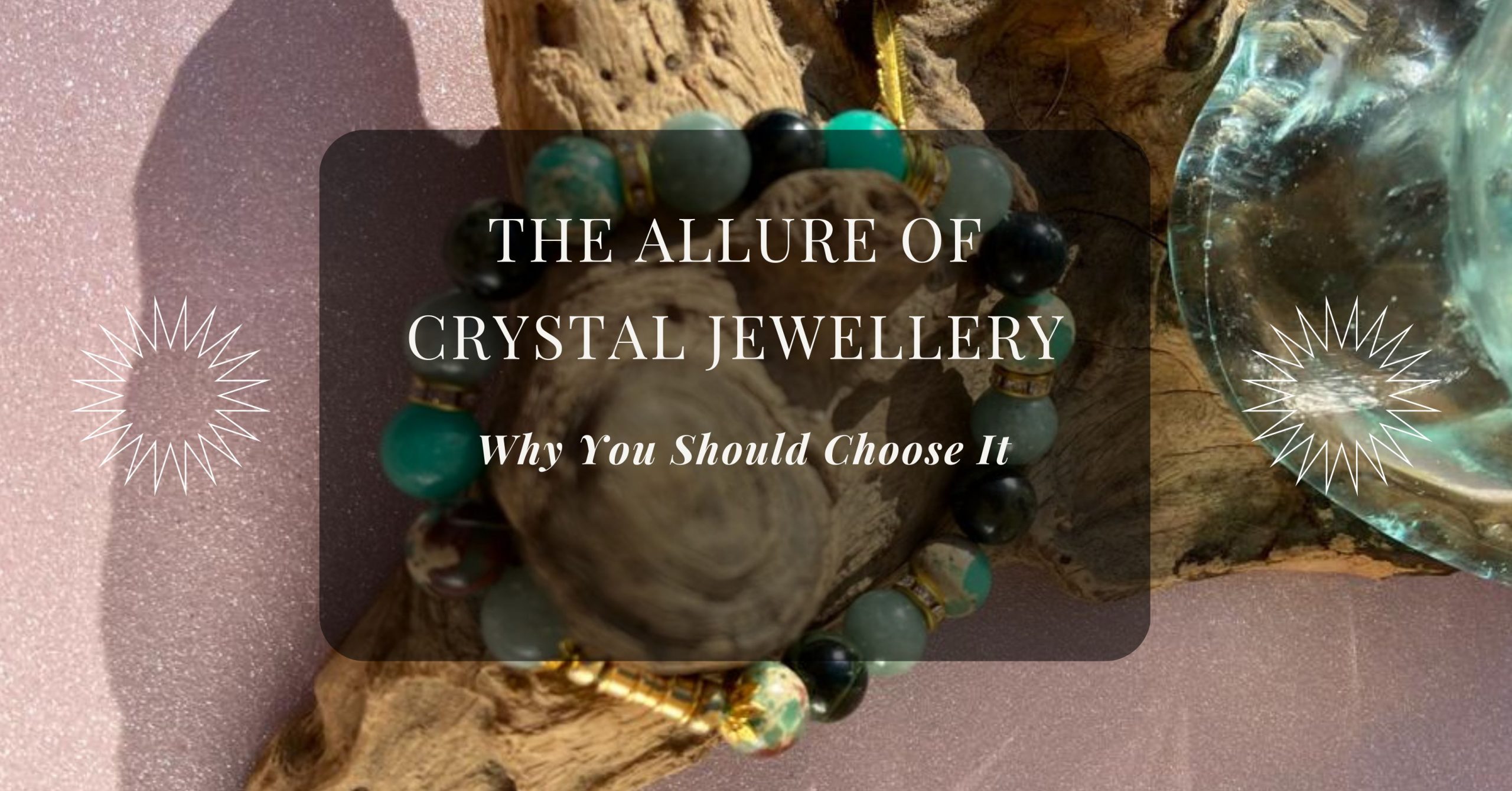 crystal jewellery